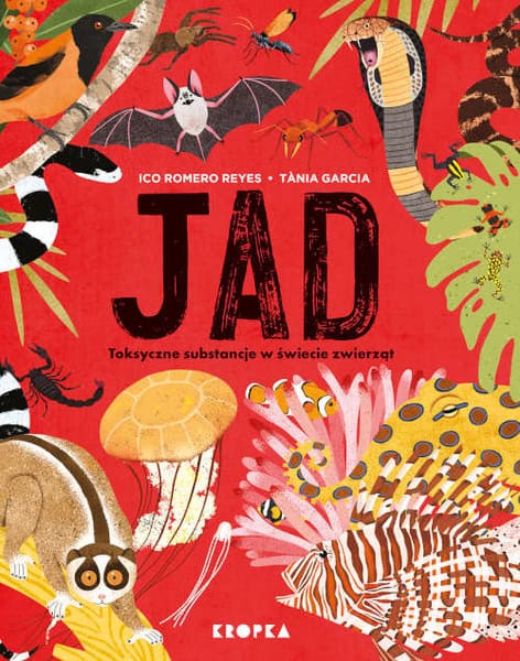 Reyes, Ico Romero | Jad. Trujące substancje w świecie zwierząt