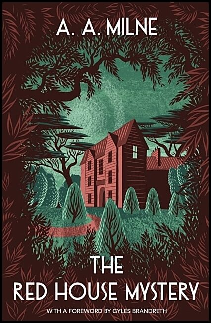 Milne, A. A. | The Red House Mystery