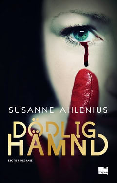 Ahlenius, Susanne | Dödlig hämnd