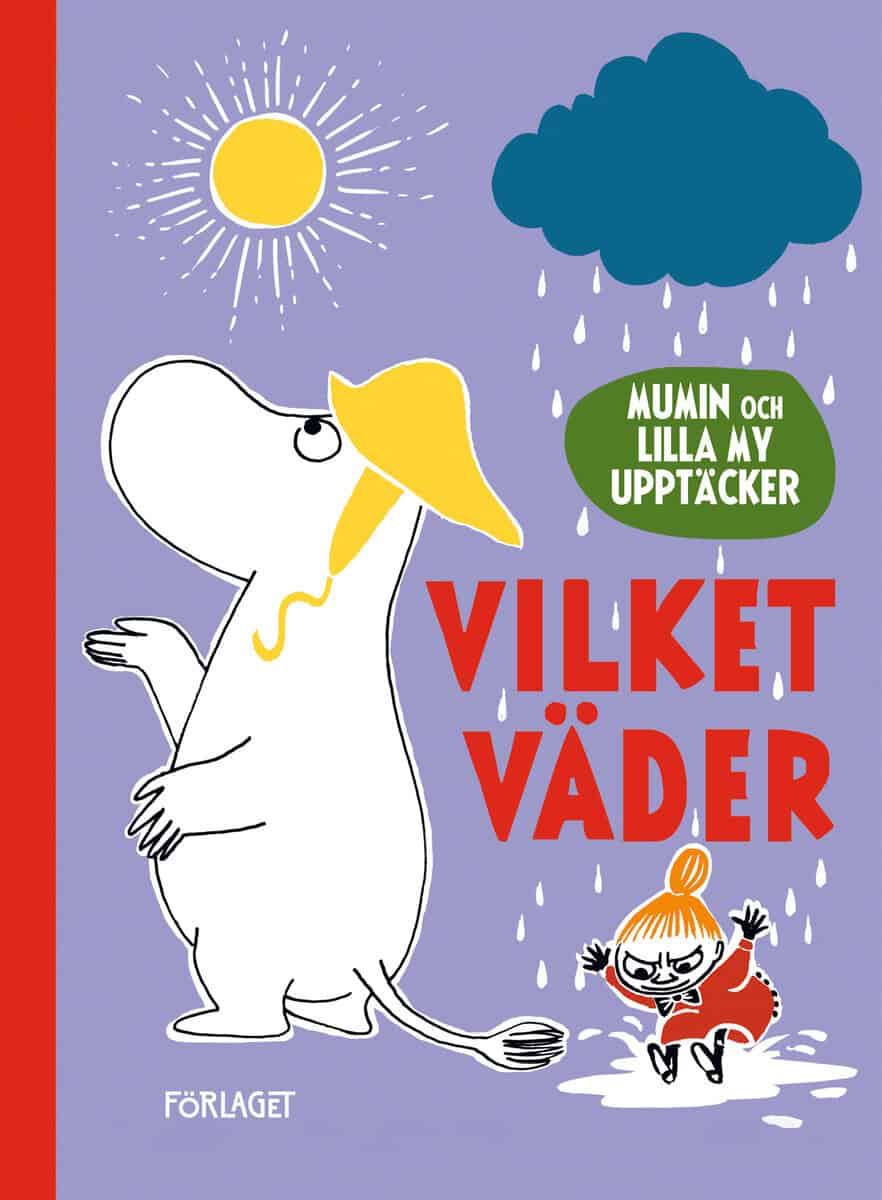 Mumin och Lilla My upptäcker : Vilket väder