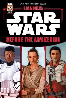 Rucka, Greg | Star Wars The Force Awakens : Before the Awakening
