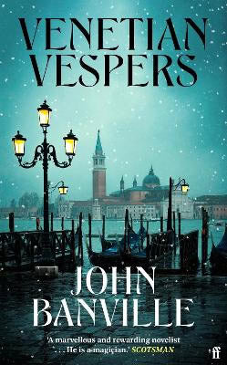 Banville, John | Venetian Vespers