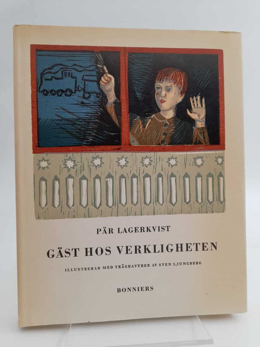 Lagerkvist, Pär | Gäst hos verkligheten