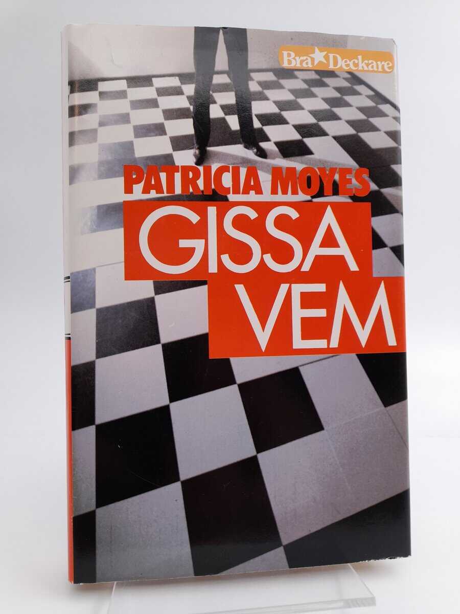 Moyes, Patricia | Gissa vem
