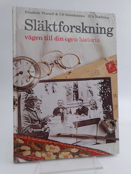 Thorsell, Elisabeth | Släktforskning : Vägen till din egen historia