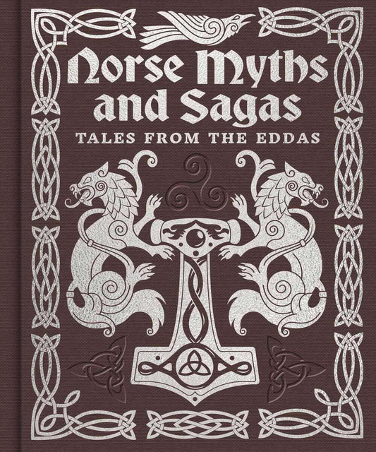 Norse Myths & Sagas : Over 50 Tales from the Eddas