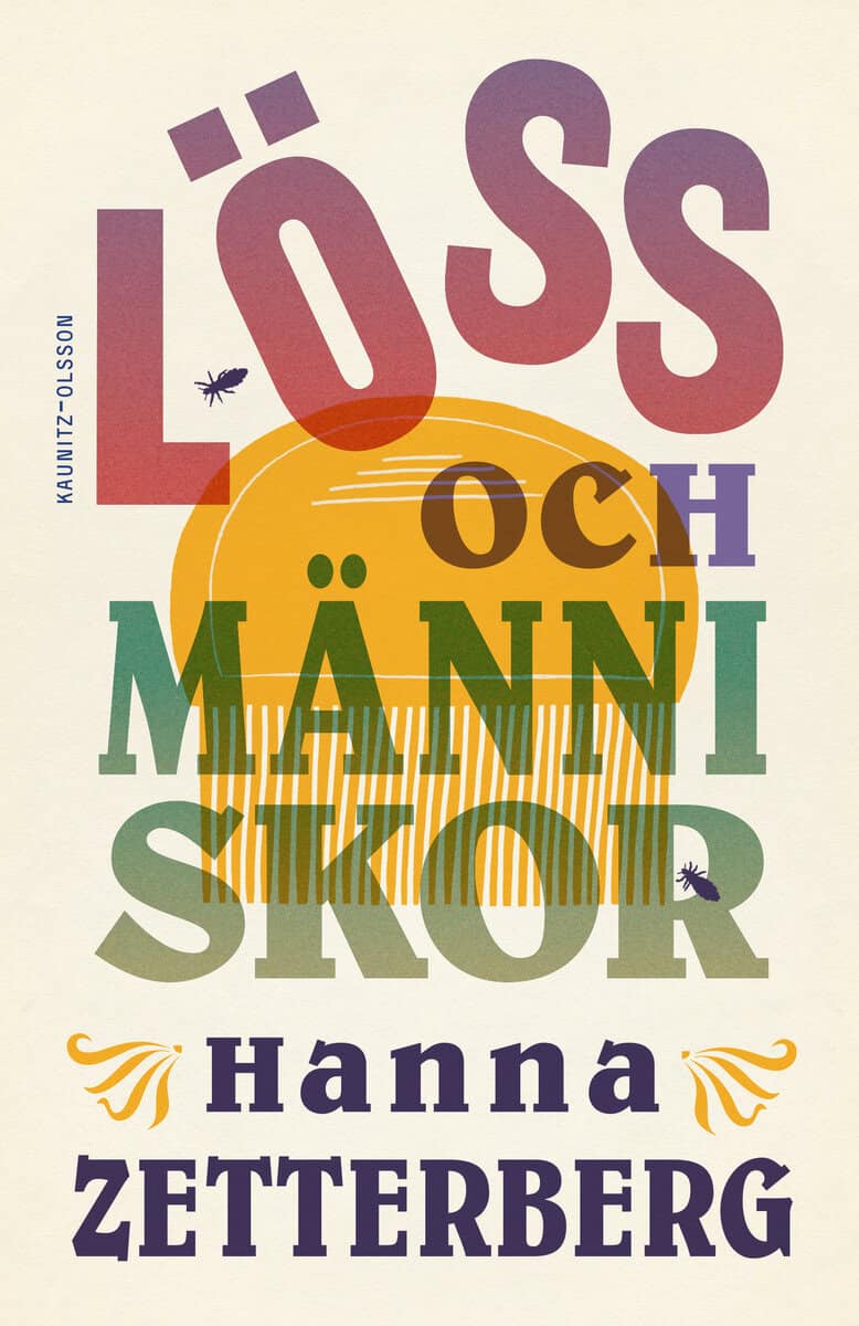 Zetterberg, Hanna | Löss och människor