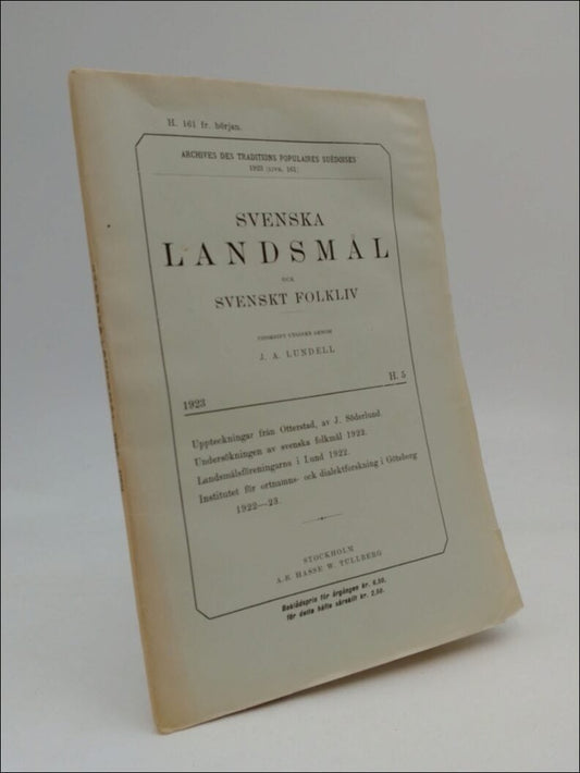 Lundell, J. A. | Svenska landsmål (H. 161) : och svenskt folkliv 1923 H.5