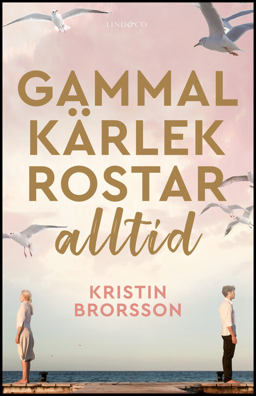 Brorsson, Kristin | Gammal kärlek rostar alltid