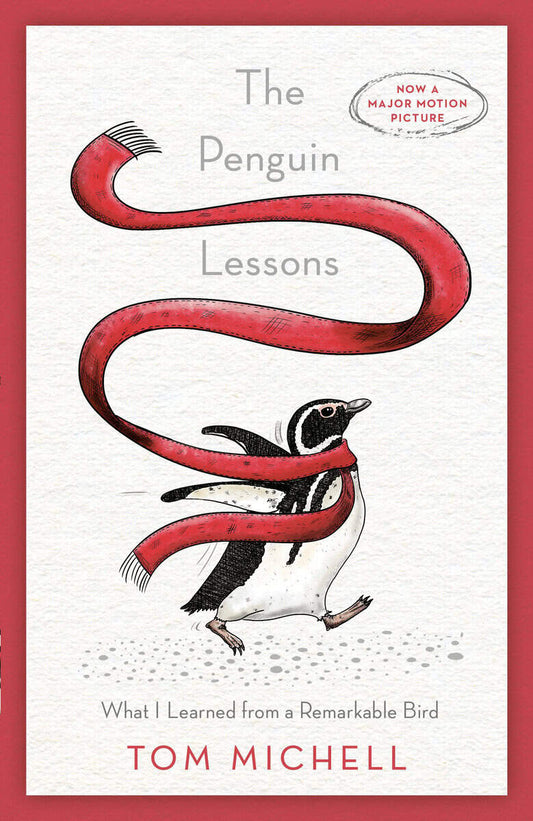 Michell, Tom | The Penguin Lessons : What I Learned from a Remarkable Bird