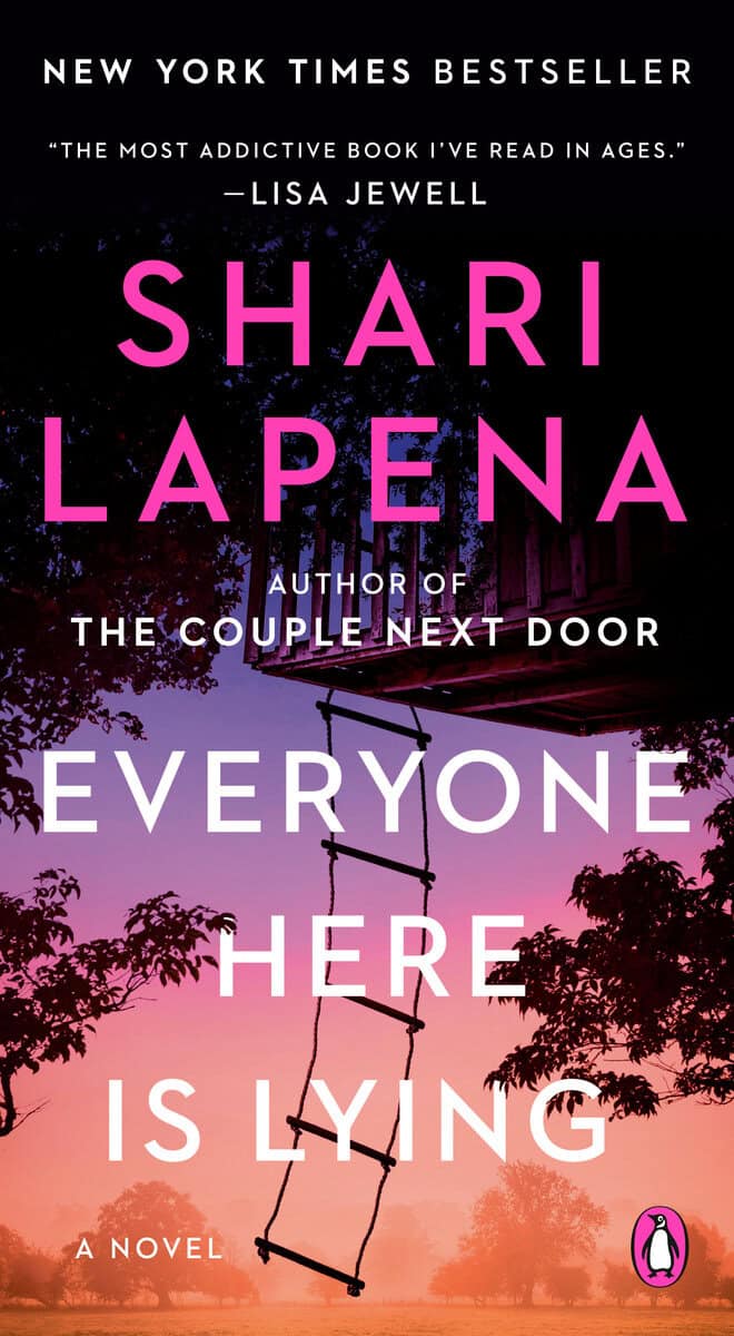 Lapena, Shari | Everyone Here Is Lying : A Novel