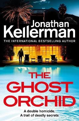 Kellerman, Jonathan | The Ghost Orchid