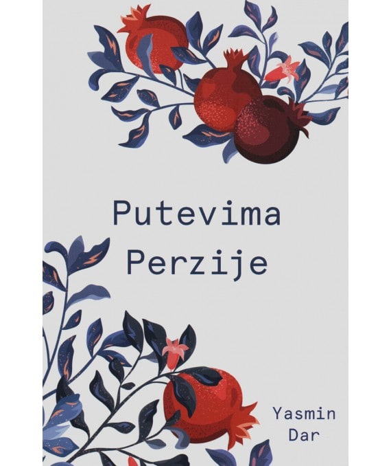 Dar, Yasmin | Putevima Perzije