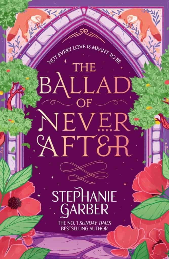 Garber, Stephanie | The Ballad of Never After