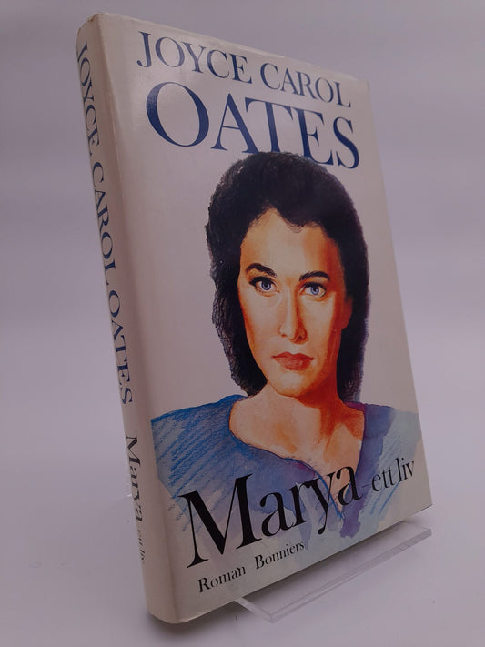 Oates, Joyce Carol | Marya : Ett liv