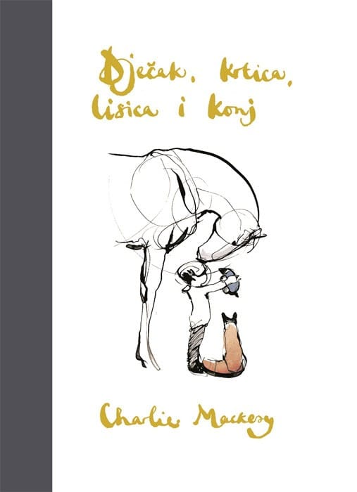 Mackesy, Charlie | Dječak, krtica, lisica i konj
