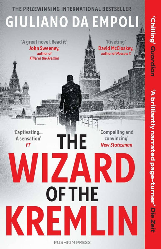 da Empoli, Giuliano | The Wizard of the Kremlin