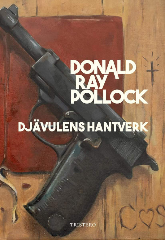 Pollock, Donald Ray | Djävulens hantverk