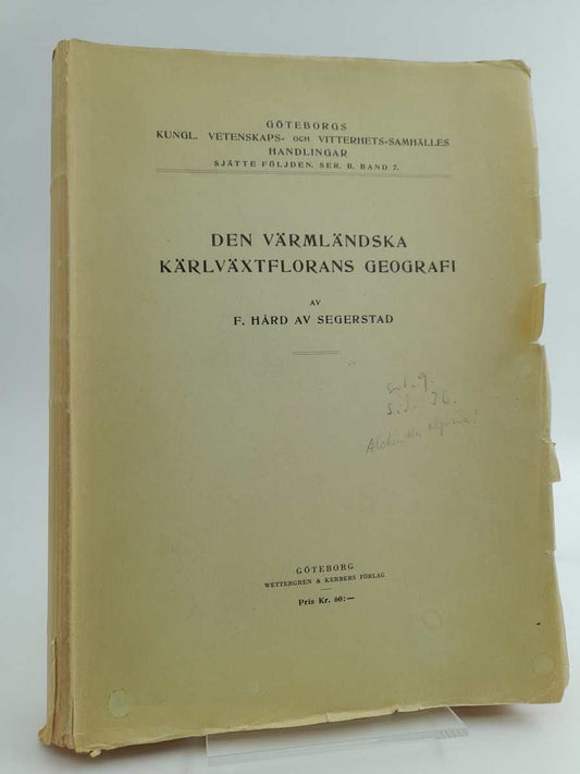 Hård av Segerstad, Fredrik | Den värmländska kärlväxtflorans geografi