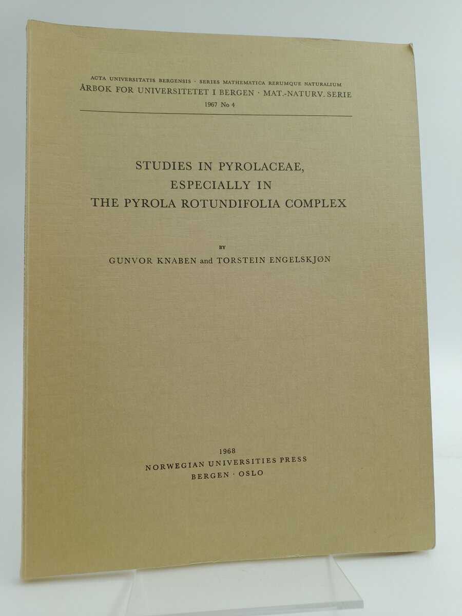 Knaben, Gunvor | Engelskjøn, Torstein | Studies in Pyrolaceae, especially in the Pyrola rotundifolia complex