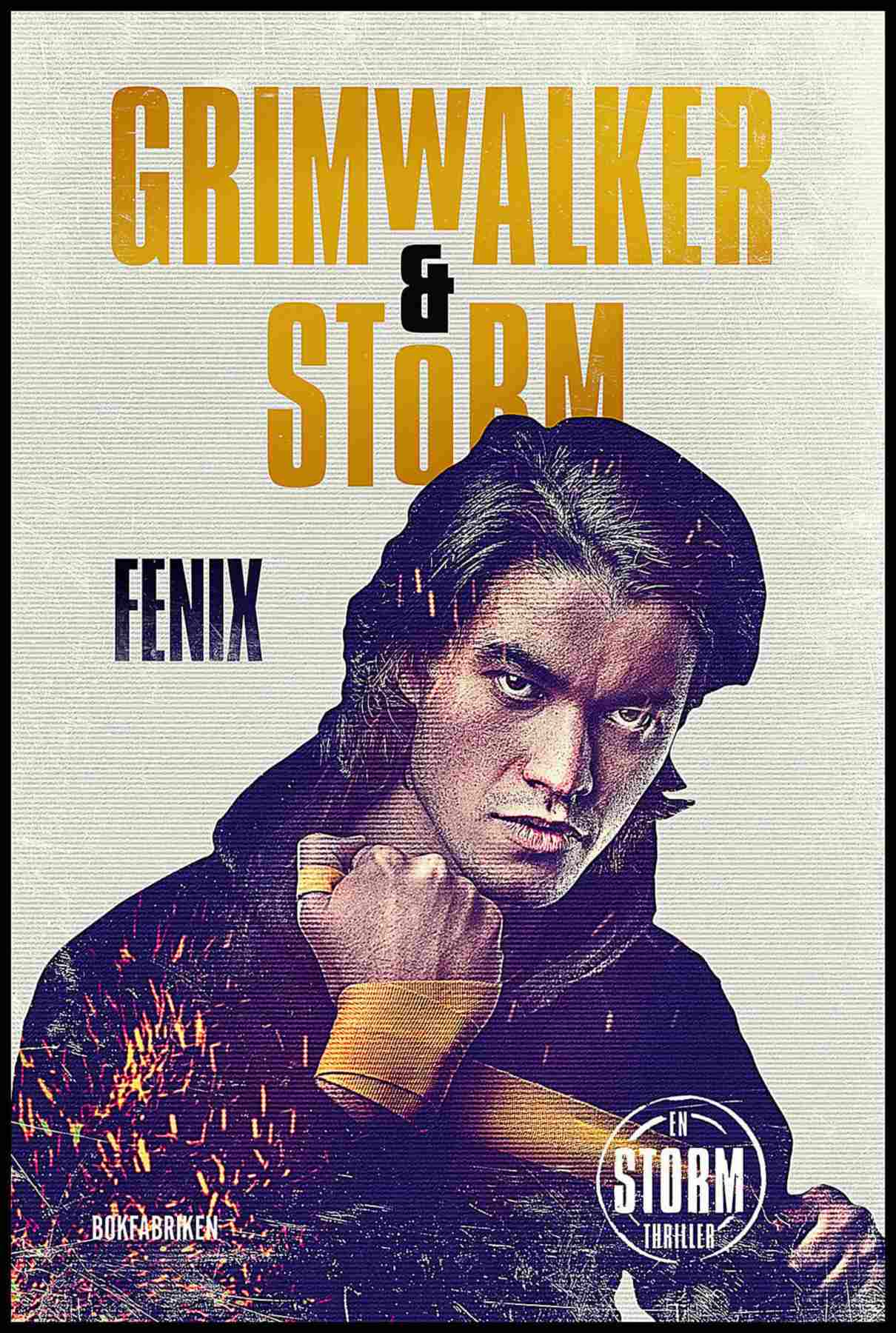 Grimwalker, Leffe | Storm, Alex | Fenix
