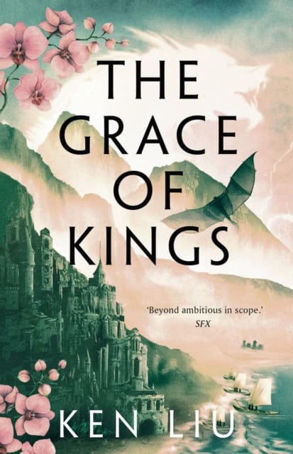 Liu, Ken | Grace of Kings