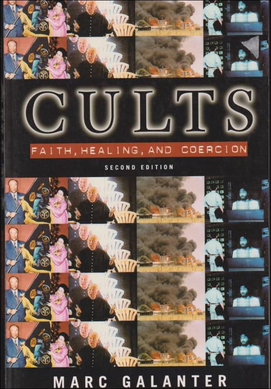 Galanter, Marc | Cults : Faith, healing, and coercion