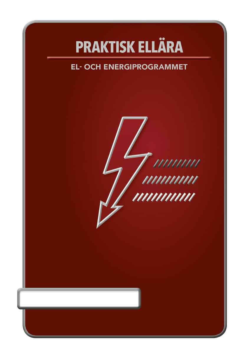 Hellström , Hans | Andersson, Rickard | Praktisk ellära