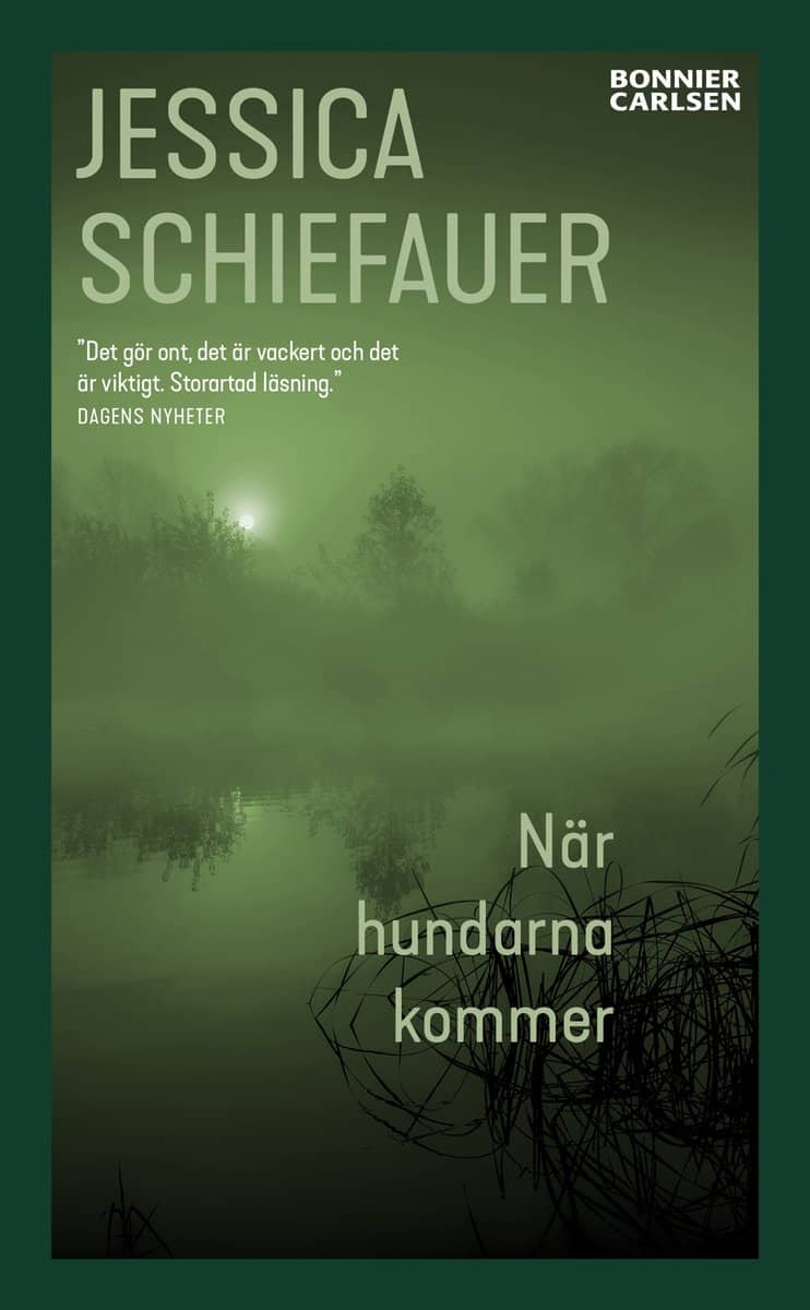 Schiefauer, Jessica | När hundarna kommer