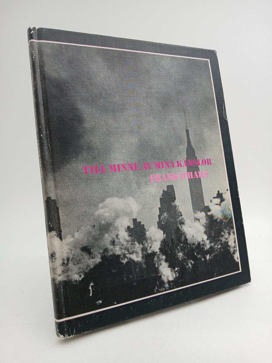 O'Hara, Frank | Till minne av mina känslor