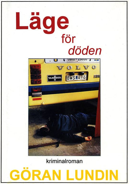 Lundin, Göran | Läge för döden