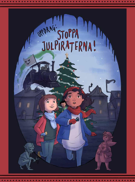 Rihs, Cecilia | Uppdrag : Stoppa julpiraterna