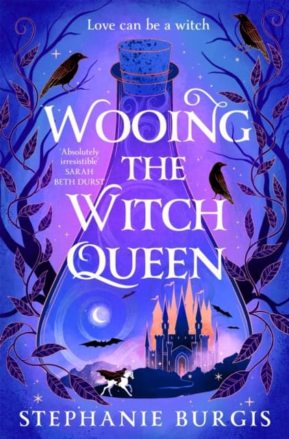 Burgis, Stephanie | Wooing the Witch Queen