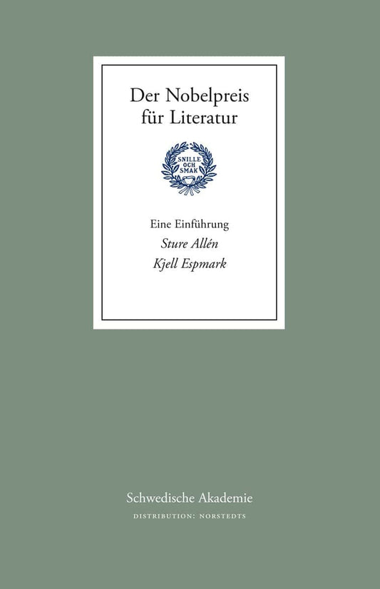 Allén, Sture | Espmark, Kjell | Der Nobelpreis für Literatur : Eine Einführung