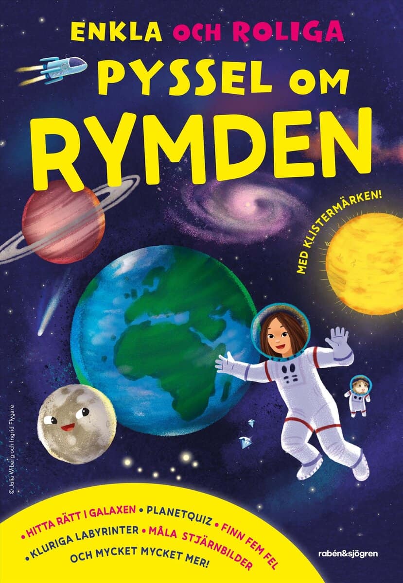 Wiberg, Julia | Enkla och roliga pyssel om rymden : Med klistermärken