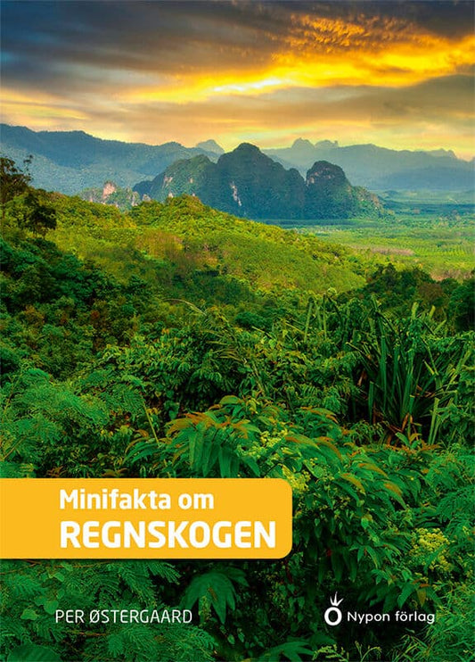 Østergaard, Per | Minifakta om regnskogen
