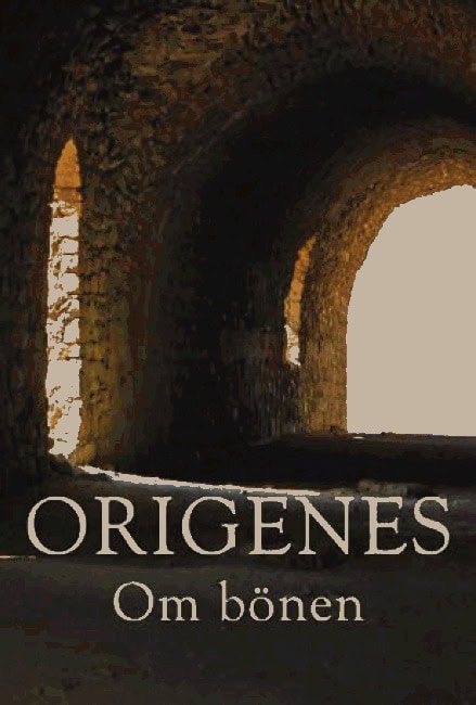 Origenes | Om bönen