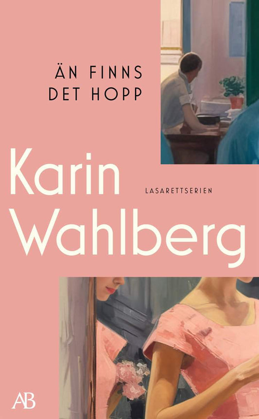 Wahlberg, Karin | Än finns det hopp