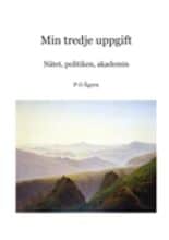 Ågren, P | Min tredje uppgift