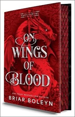Boleyn, Briar | On Wings of Blood (Deluxe Limited Edition)