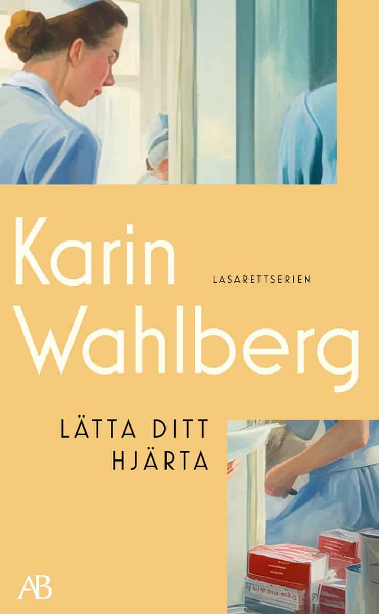 Wahlberg, Karin | Lätta ditt hjärta