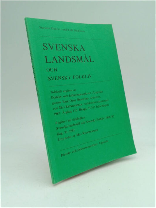 Bergfors, Erik Olof | Reinhammar, Maj (red) | Svenska landsmål : och svenskt folkliv 1987 Årgång 110. Bilaga. H 312 Regi...