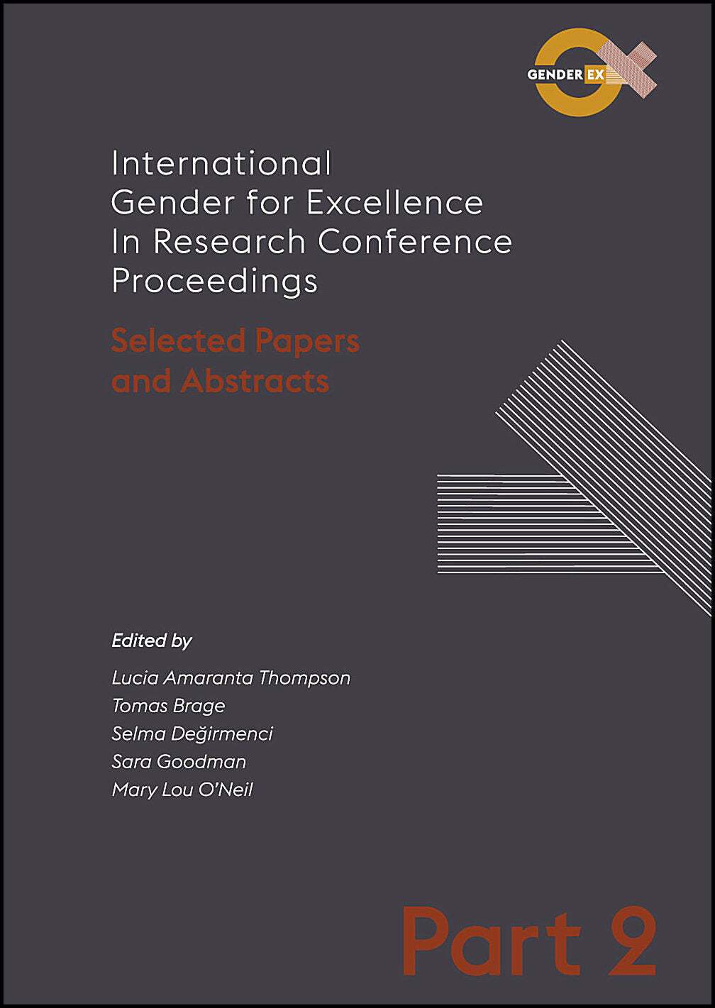 Manuel de Oliveira, João| Altuntaş, Deniz| et al | International Gender for Excellence inResearch Conference Proceedings