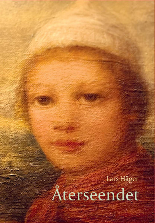 Häger, Lars | Återseendet