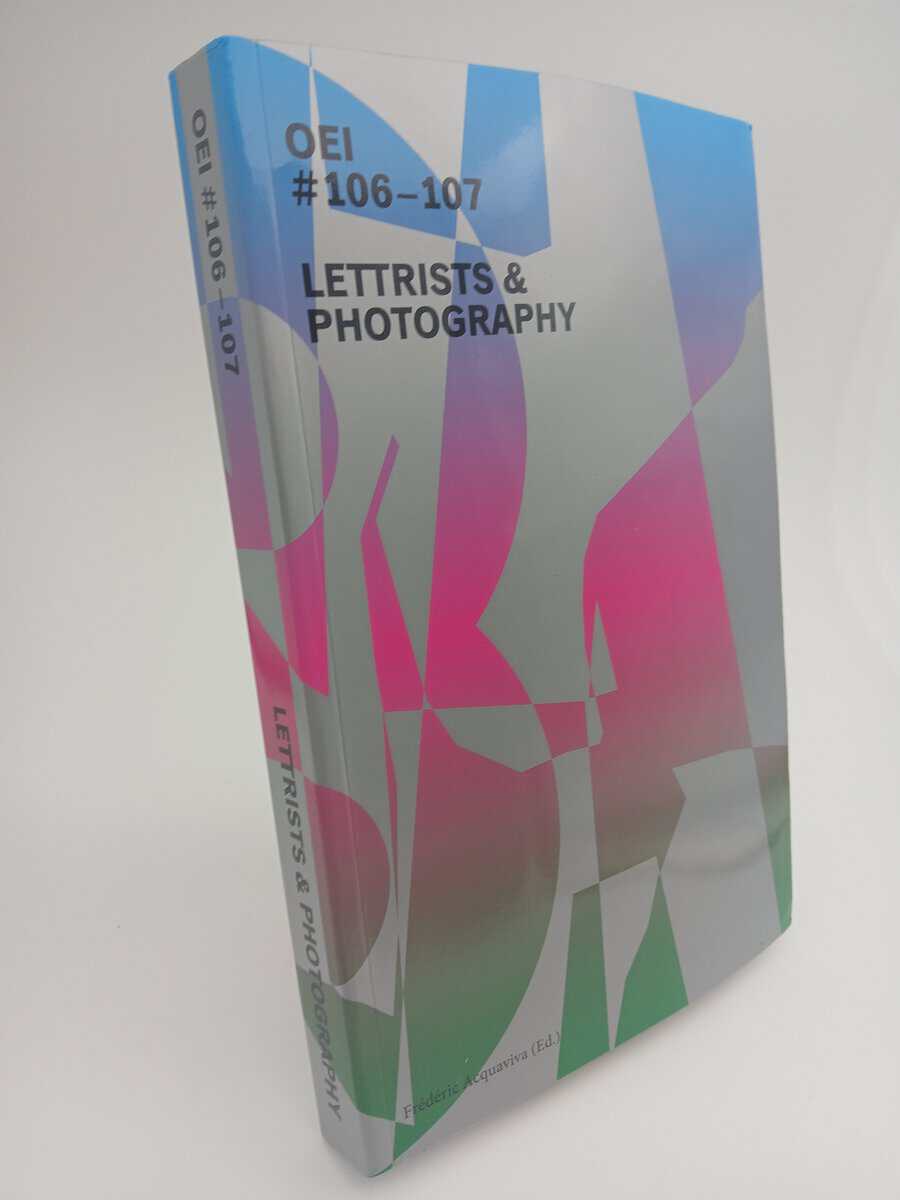 OEI | 2025/106-107 : Lettrists & photography