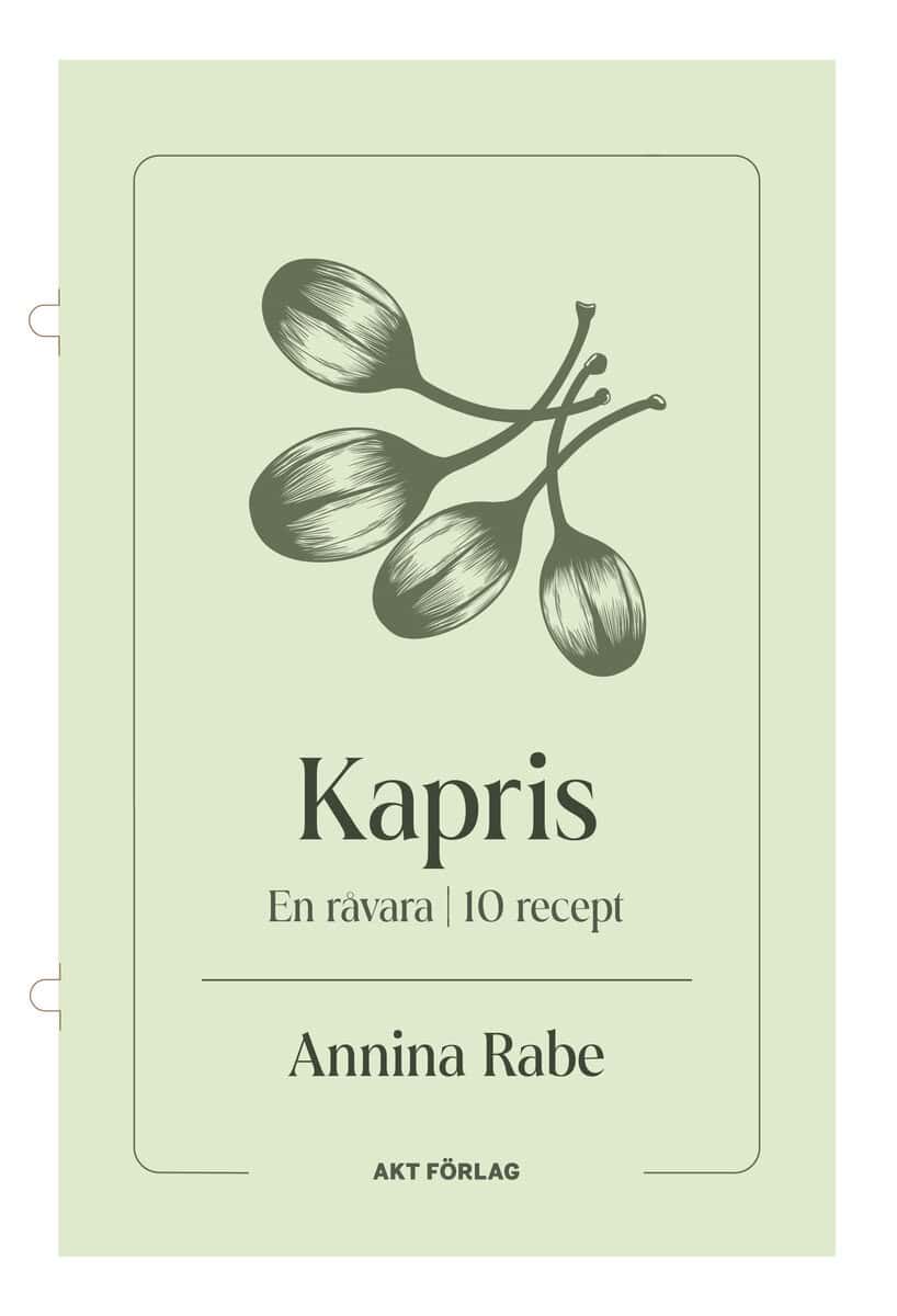 Rabe, Annina | En råvara : Kapris