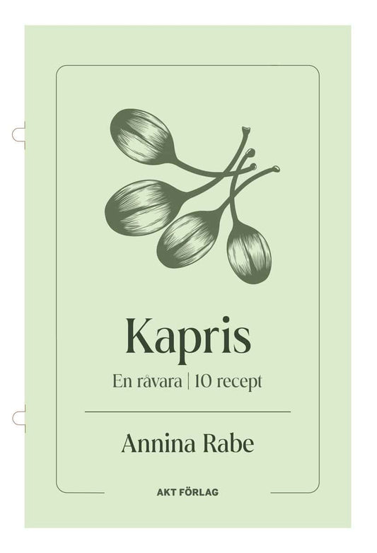 Rabe, Annina | En råvara : Kapris