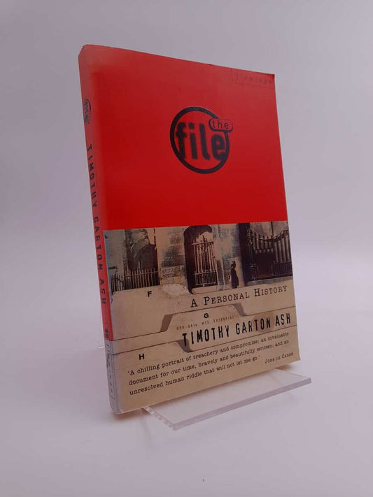 Garton Ash, Timothy | The file : A personal history