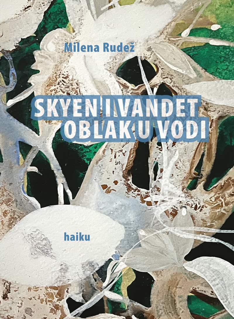 Rudez, Milena | Skyen i vandet / Oblak u vodi