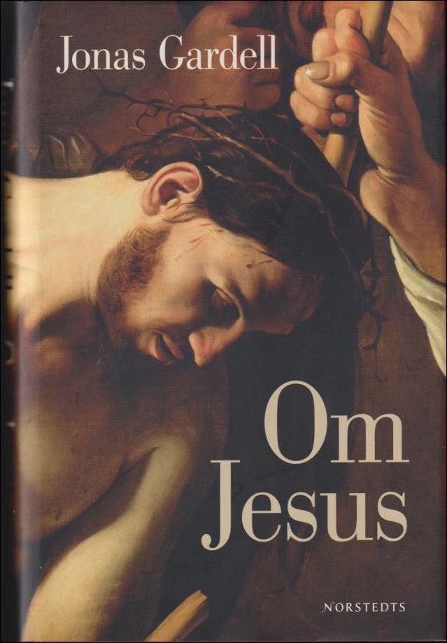 Gardell, Jonas | Om Jesus